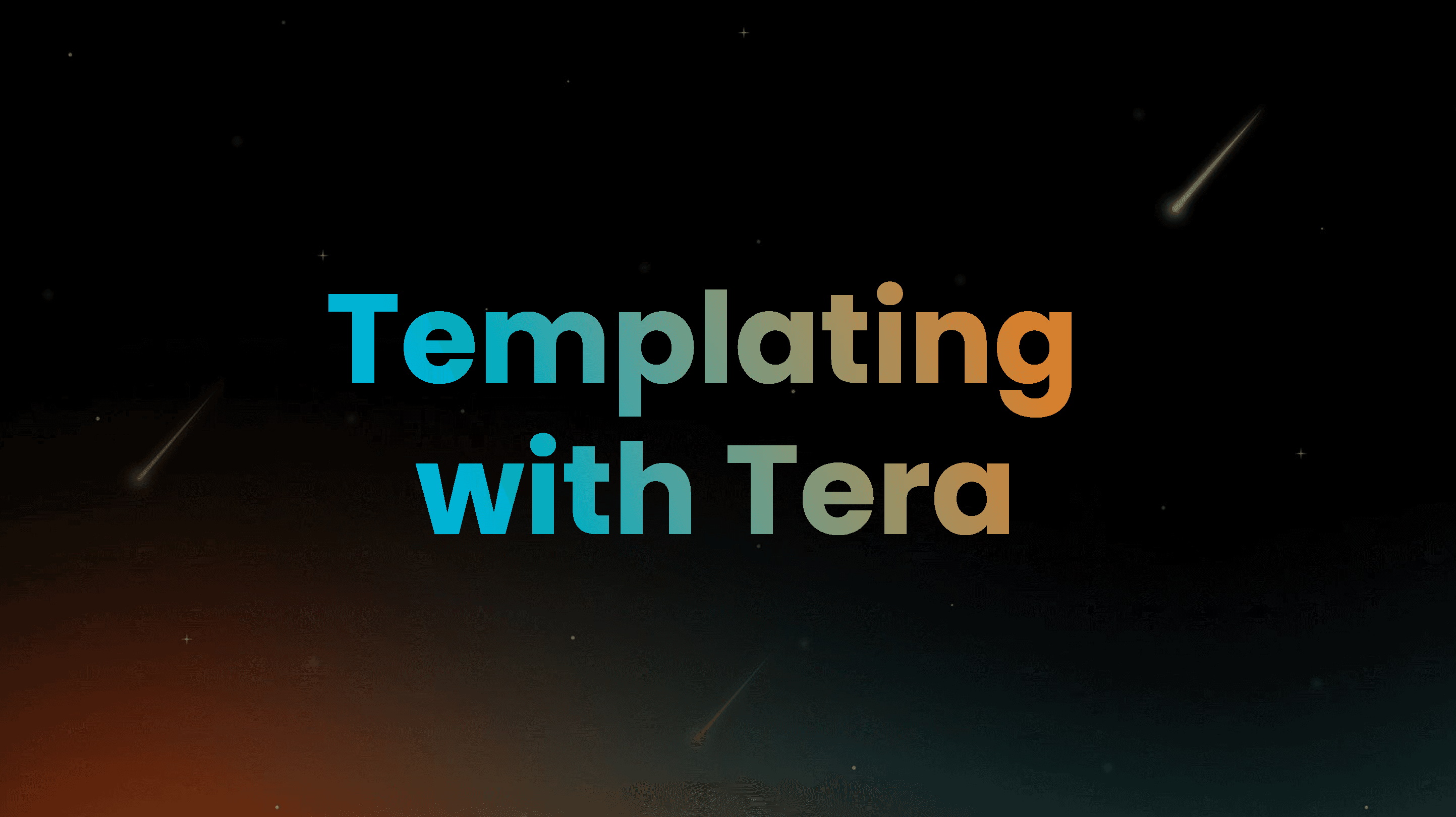 The Essence of Templating with Tera