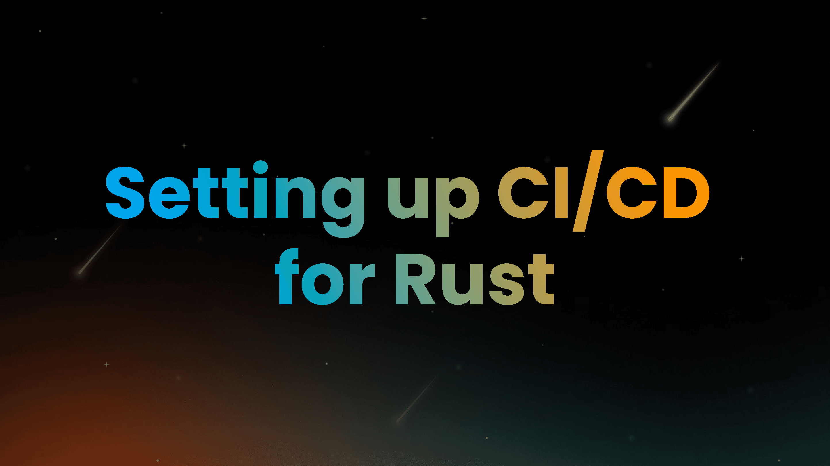 Setting up effective CI/CD for Rust projects - a short primer